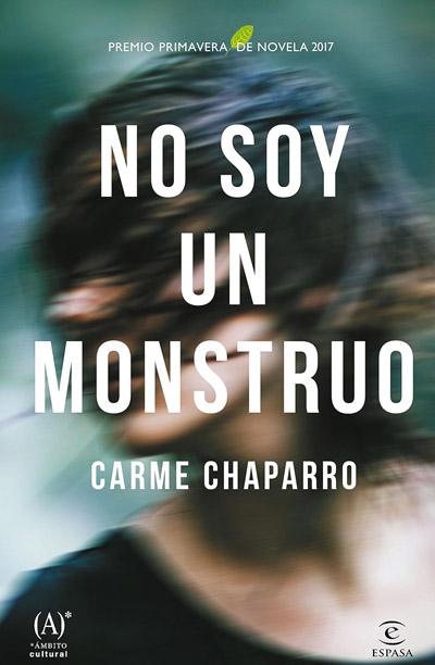 Portada de No soy un monstruo, libro de Carmen Chaparro