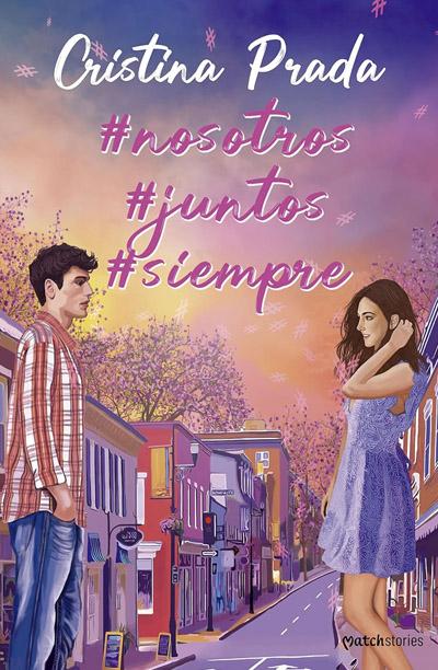 Nosotros juntos siempre: novela de Cristina Prada