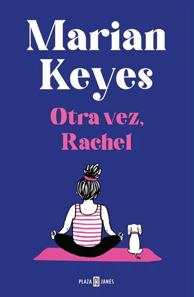 Portada de Otra vez, Rachel, libro de Marian Keyes