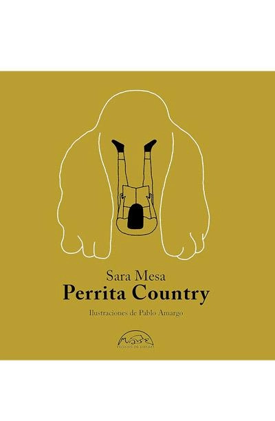 Perrita Country: novela de Sara Mesa