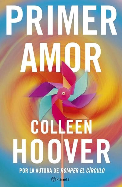 Primer amor: nuevo libro Colleen Hoover