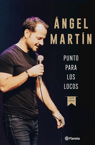 Punto para los locos: nuevo libro Ángel Martín