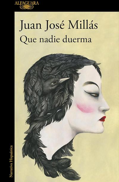 Que nadie duerma: novela de Juan José Millás