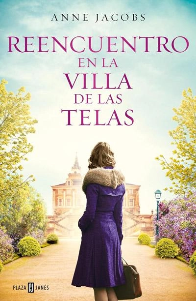 Reencuentro en la villa de las telas: novela de Anne Jacobs