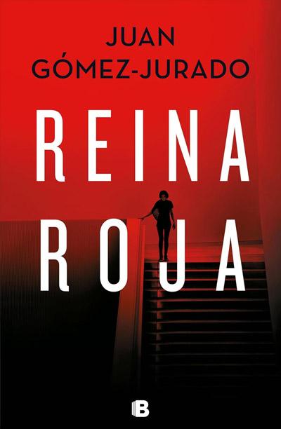 Portada de Reina Roja, libro de Juan Gómez Jurado