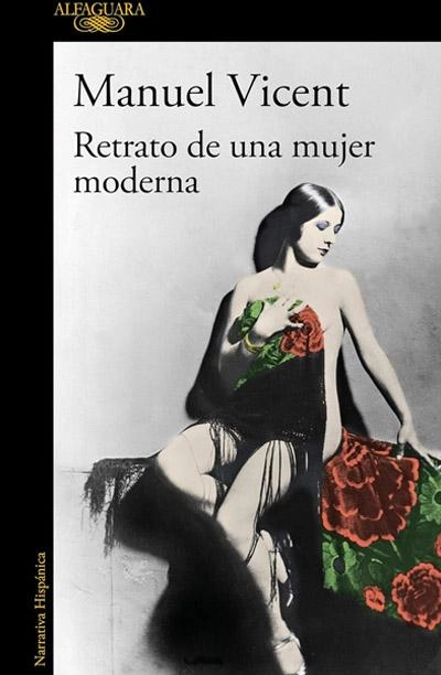 Retrato de una mujer moderna: novela de Manuel Vicent