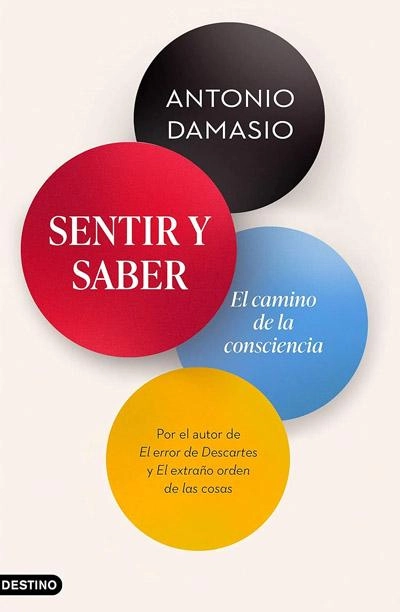 Último libro Antonio Damásio