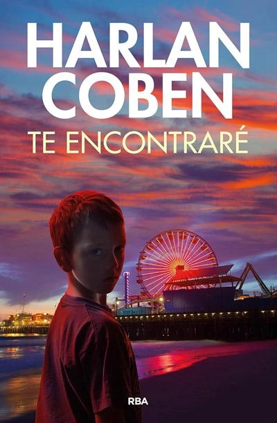 Te encontraré: novela de Harlan Coben