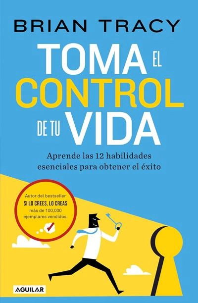 Toma el control de tu vida: nuevo libro Brian Tracy