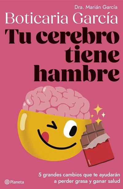 Tu cerebro tiene hambre: novela de Boticaria García