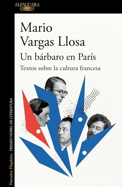 Portada de Un bárbaro en París: Textos sobre la cultura francesa, libro de Vargas Losa