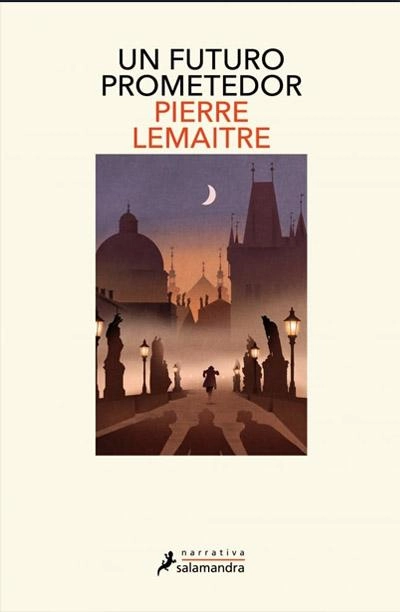 Un futuro prometedor: nuevo libro Pierre Lemaitre