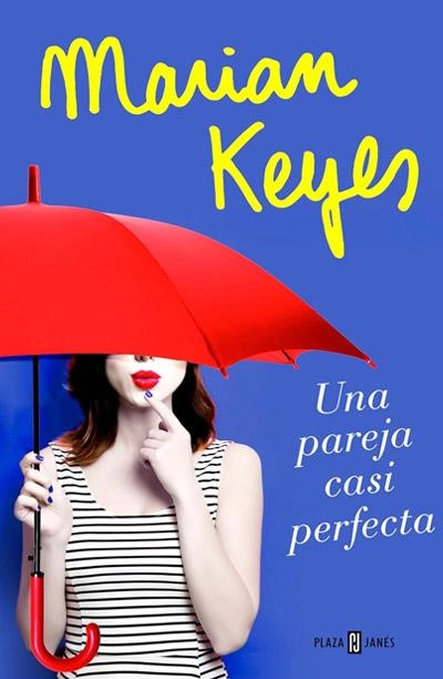 Una pareja casi perfecta: novela de Marian Keyes